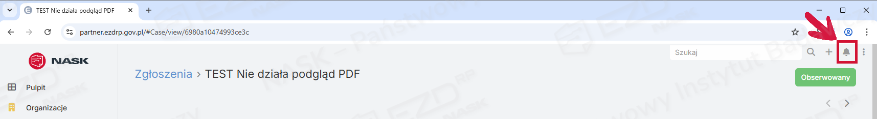 Widok modułu Zgłoszenia z zaznaczoną ikoną dzwonka