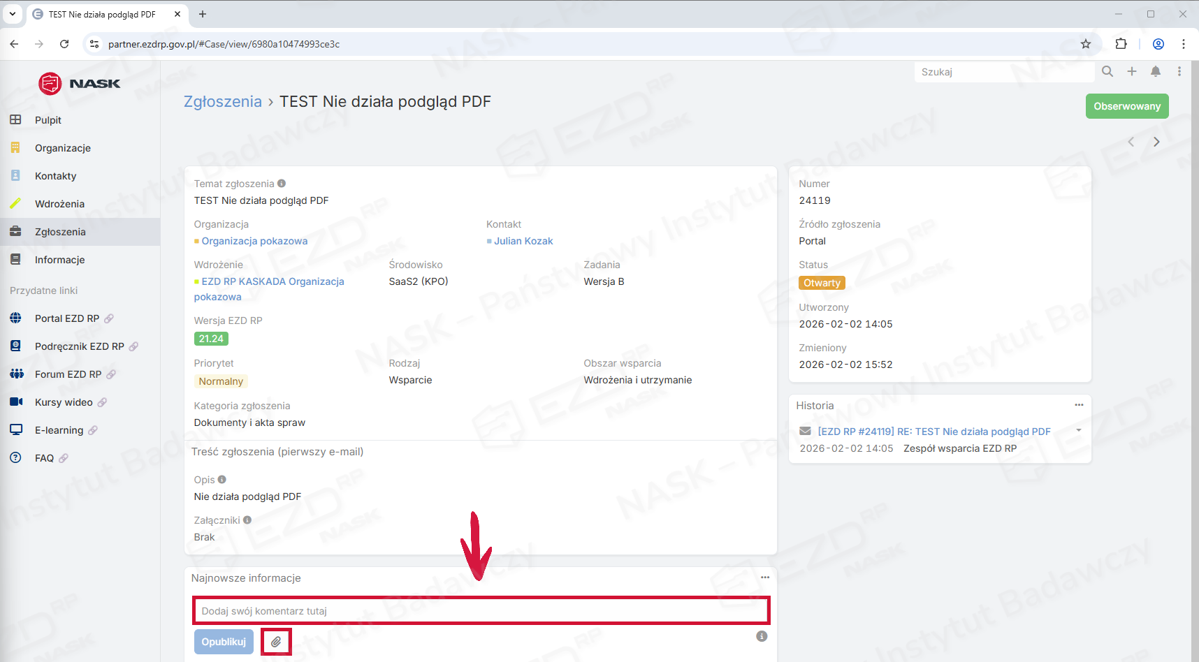Widok modułu Zgłoszenia z zaznaczonym polem tekstowym i spinaczem